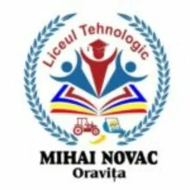 Liceul Tehnologic „Mihai Novac”, Oravița